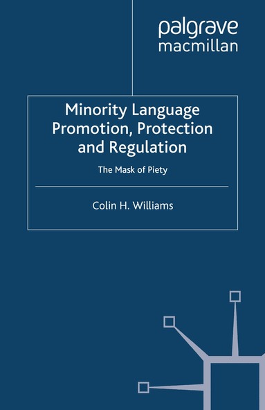 C. Williams - Minority Language Promotion, Protection and Regulation, Häftad