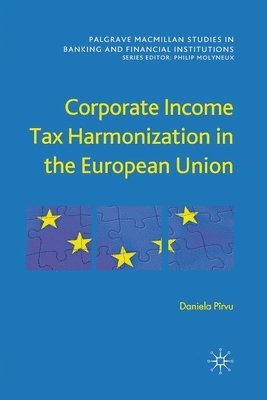 Corporate Income Tax Harmonization in the European Union 1