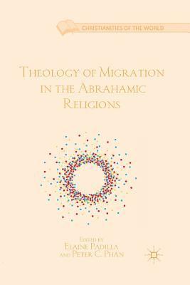 bokomslag Theology of Migration in the Abrahamic Religions