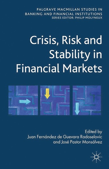 bokomslag Crisis, Risk and Stability in Financial Markets