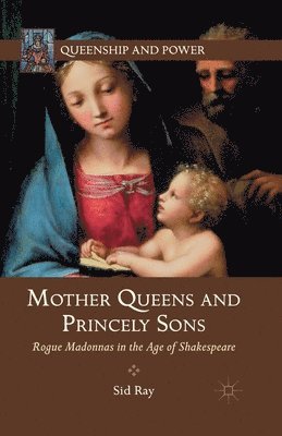 Mother Queens and Princely Sons 1