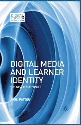 Digital Media and Learner Identity 1