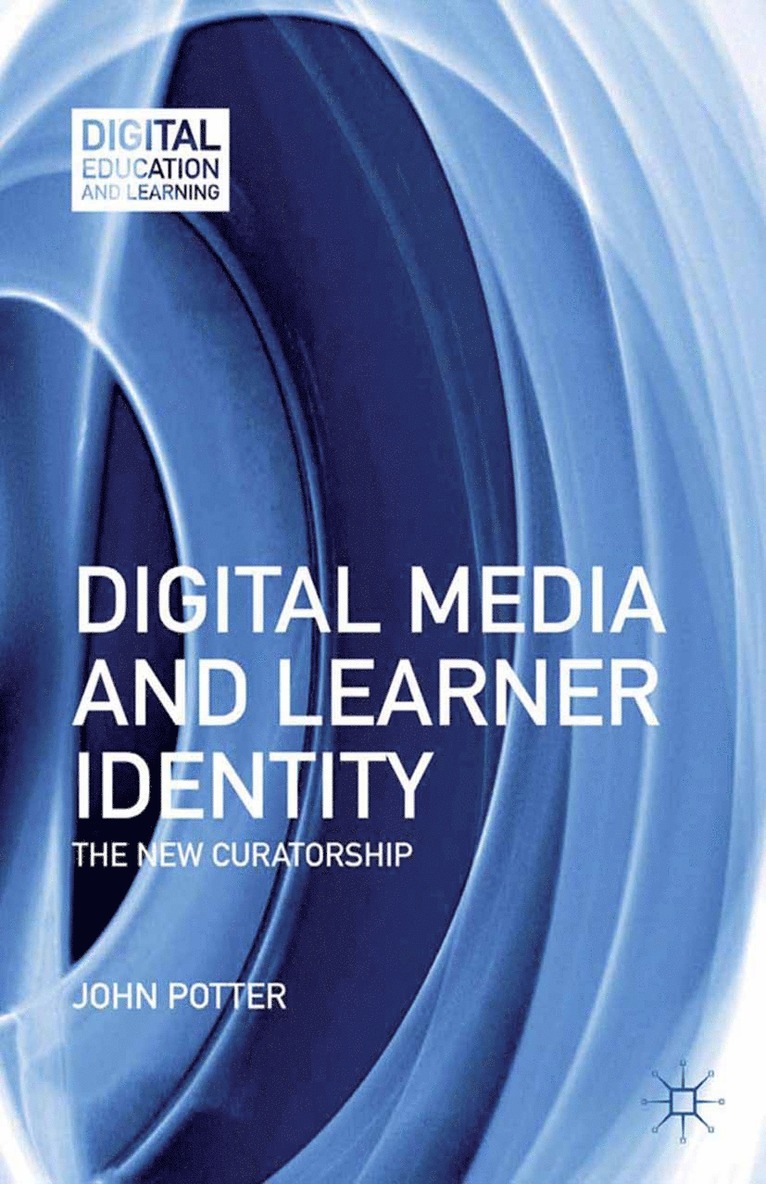 Digital Media and Learner Identity