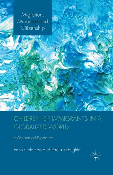 bokomslag Children of Immigrants in a Globalized World