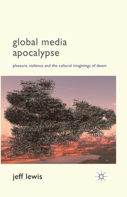 Global Media Apocalypse 1