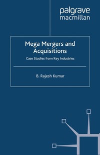 bokomslag Mega Mergers and Acquisitions