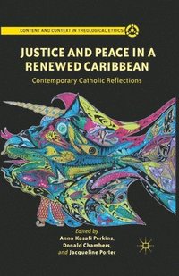 bokomslag Justice and Peace in a Renewed Caribbean