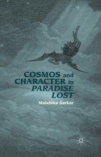 bokomslag Cosmos and Character in Paradise Lost