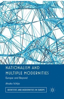 bokomslag Nationalism and Multiple Modernities