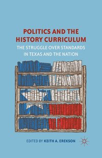 bokomslag Politics and the History Curriculum