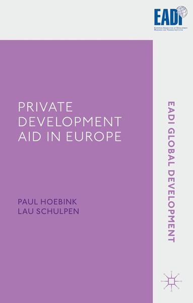 Paul Hoebink, L. Schulpen - Private Development Aid in Europe, Häftad
