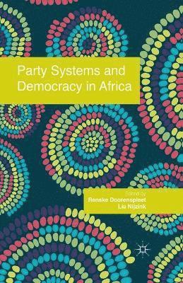 bokomslag Party Systems and Democracy in Africa