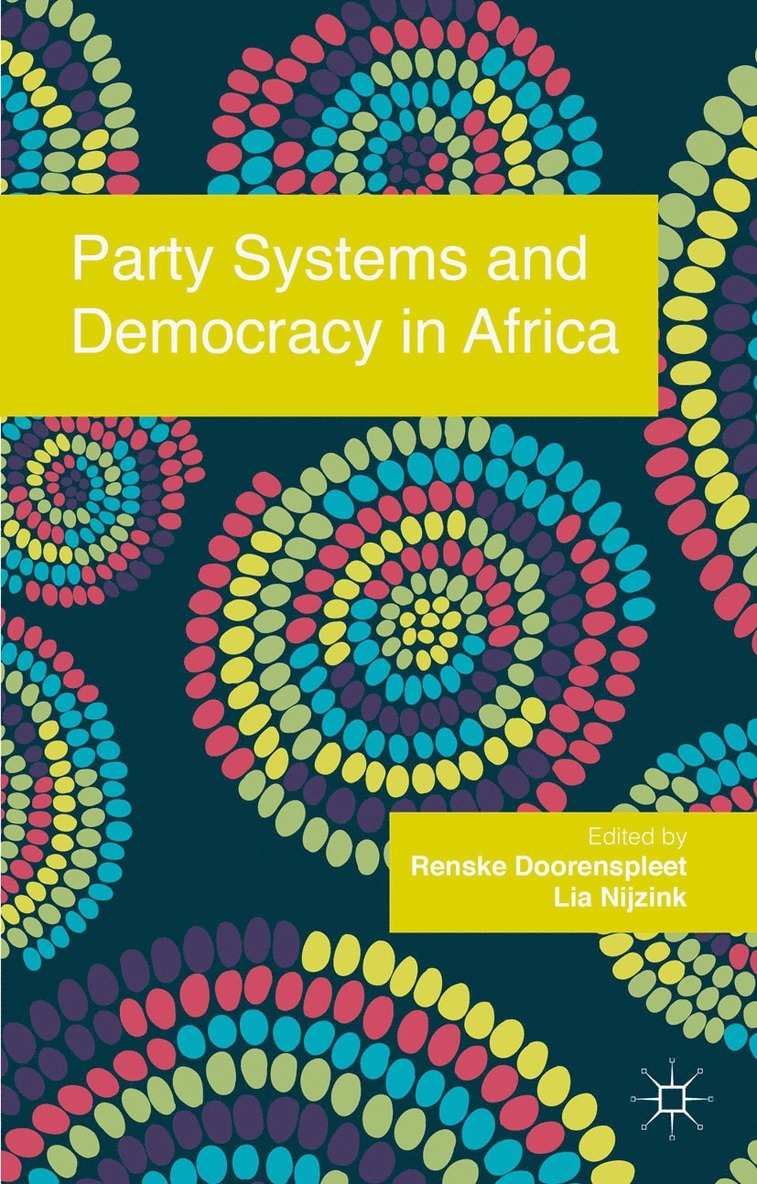 R. Doorenspleet, L. Nijzink - Party Systems and Democracy in Africa, Häftad