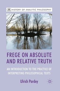bokomslag Frege on Absolute and Relative Truth