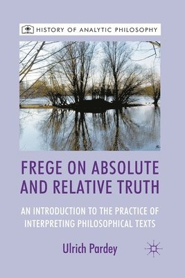 Frege on Absolute and Relative Truth 1