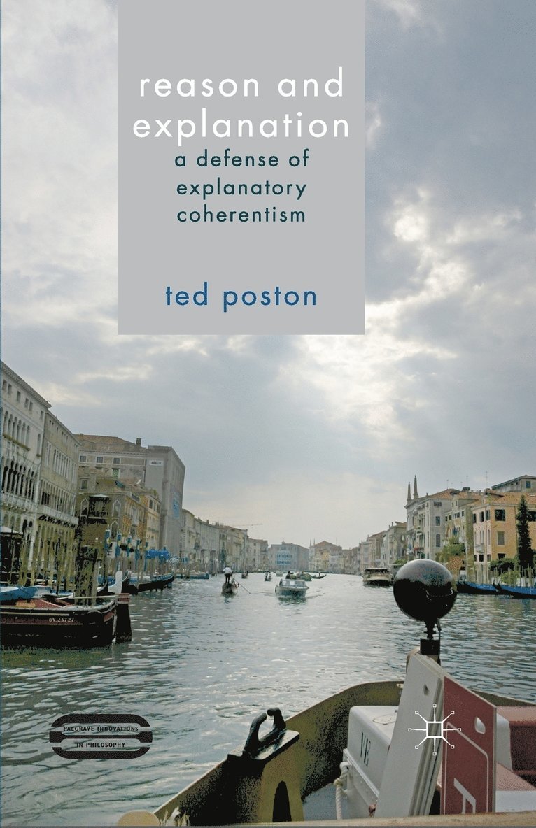 T. Poston - Reason and Explanation, Häftad