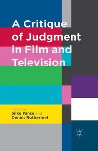 bokomslag A Critique of Judgment in Film and Television