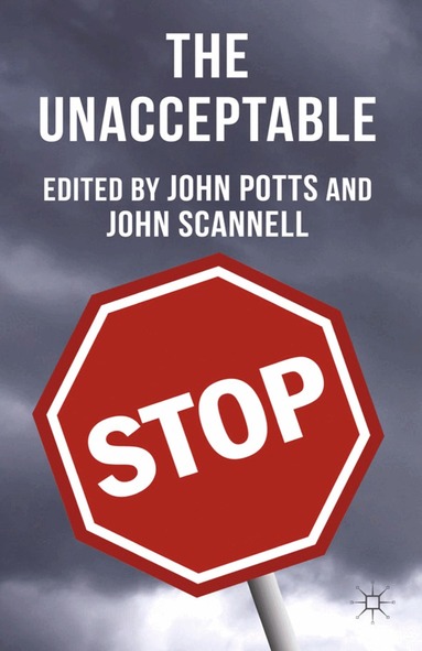 J. Potts, J. Scannell - Unacceptable, Häftad