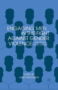 bokomslag Engaging Men in the Fight against Gender Violence