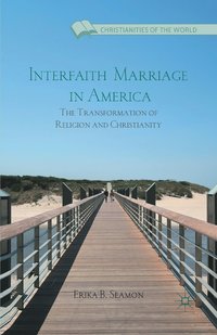 bokomslag Interfaith Marriage in America