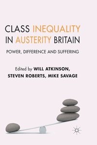 bokomslag Class Inequality in Austerity Britain
