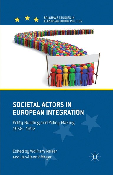 bokomslag Societal Actors in European Integration