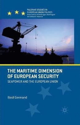 bokomslag The Maritime Dimension of European Security