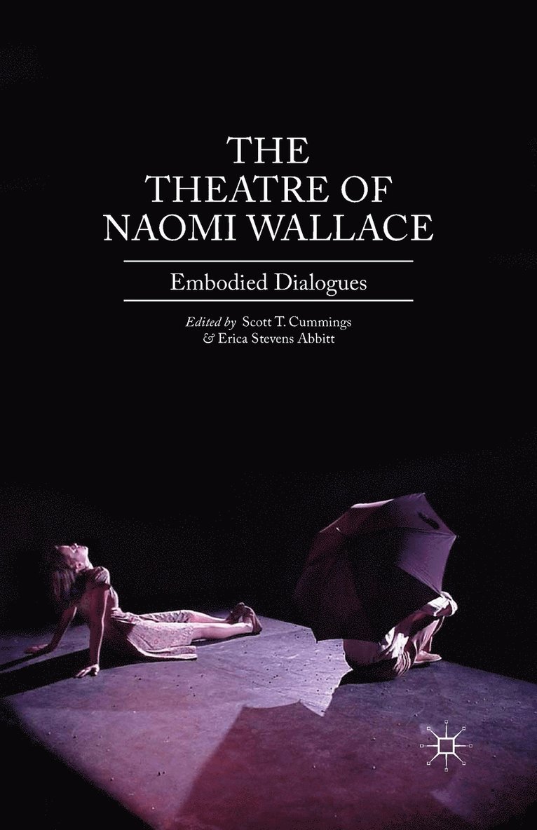 The Theatre of Naomi Wallace 1
