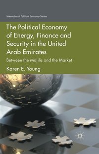 bokomslag Political Economy of Energy, Finance and Security in the United Arab Emirates