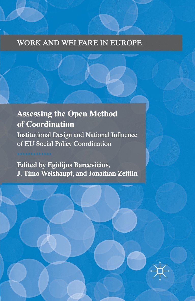 E. Barcevicius, T. Weishaupt, J. Zeitlin - Assessing the Open Method of Coordination, Häftad
