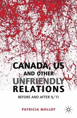 bokomslag Canada/US and Other Unfriendly Relations