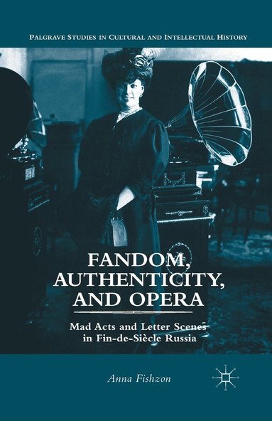 bokomslag Fandom, Authenticity, and Opera