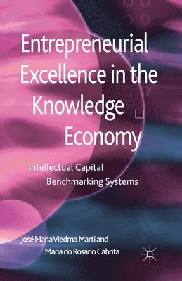 Entrepreneurial Excellence in the Knowledge Economy 1