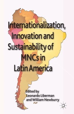 bokomslag Internationalization, Innovation and Sustainability of MNCs in Latin America