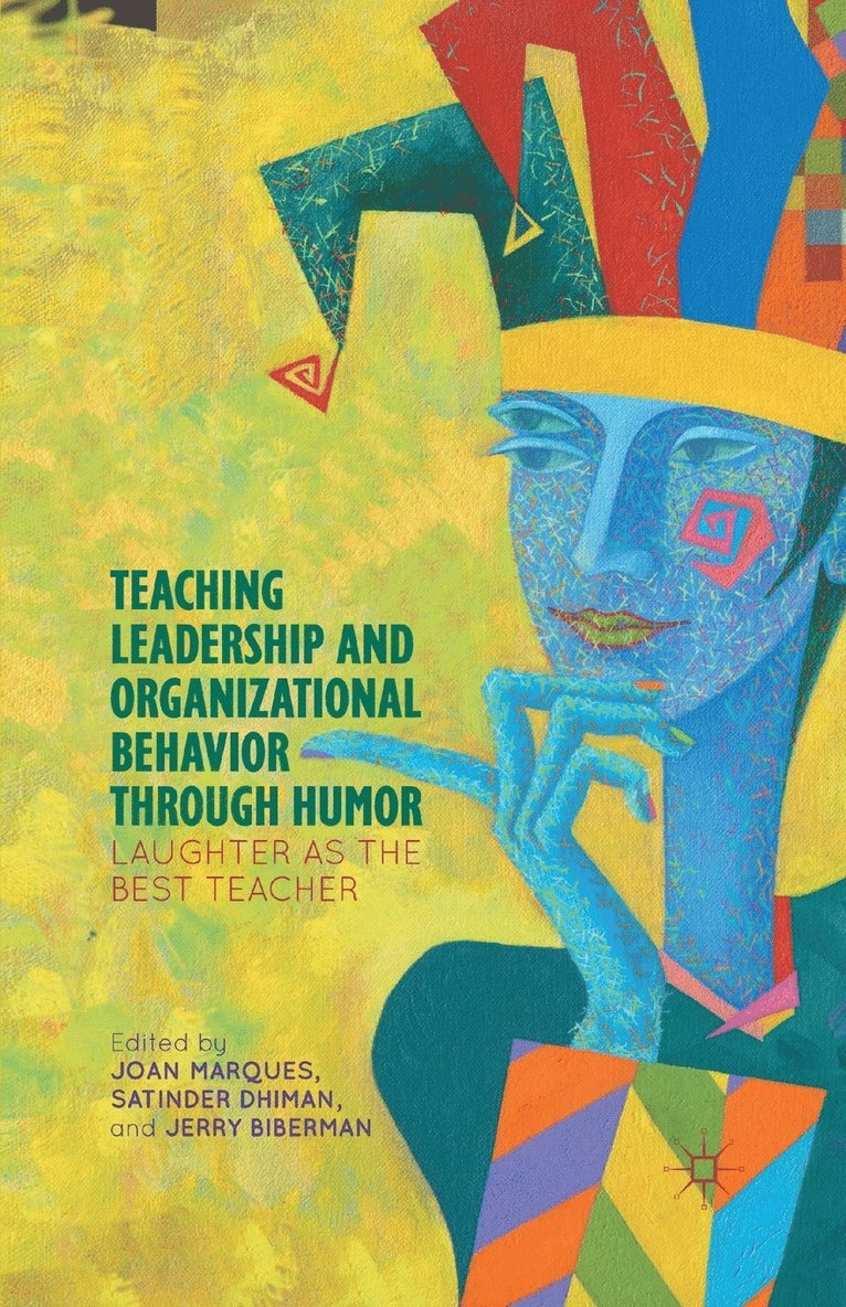 Teaching Leadership and Organizational Behavior through Humor 1