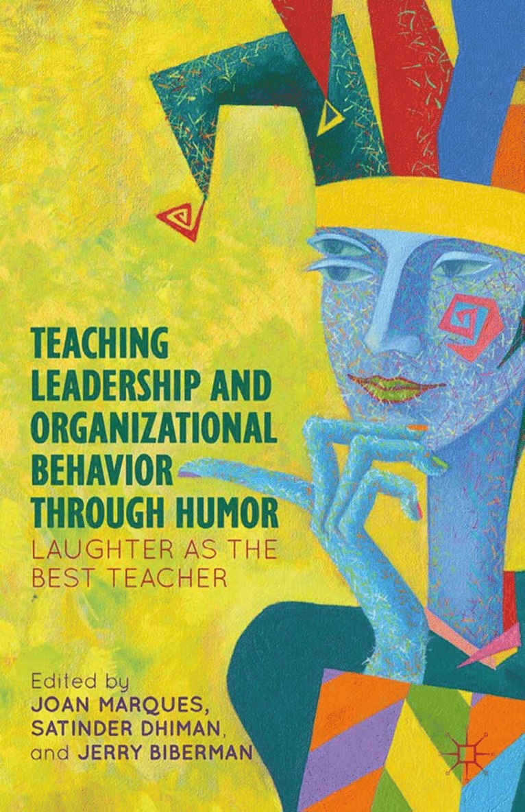 Teaching Leadership and Organizational Behavior through Humor 1