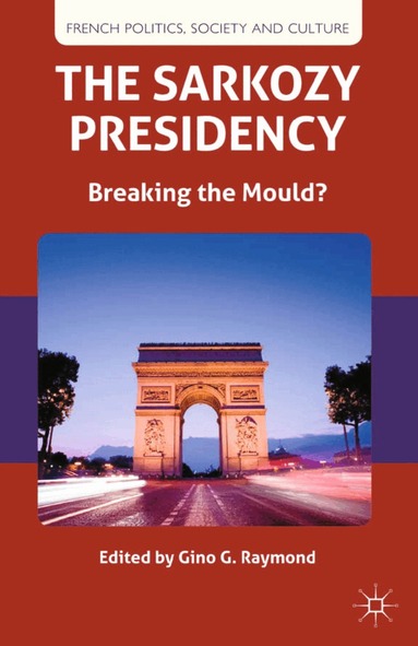 G. Raymond - Sarkozy Presidency, Häftad