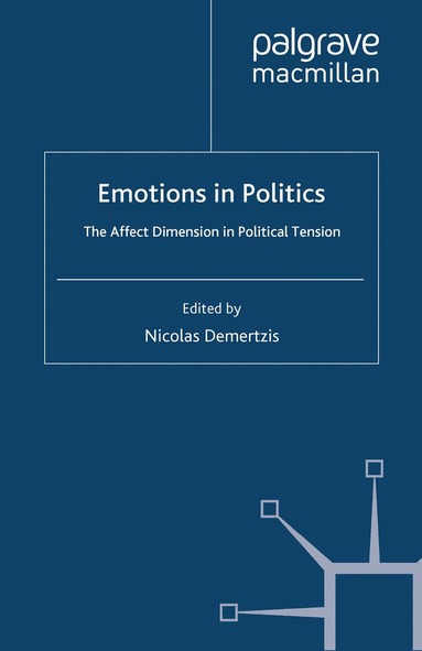 N. Demertzis - Emotions in Politics, Häftad
