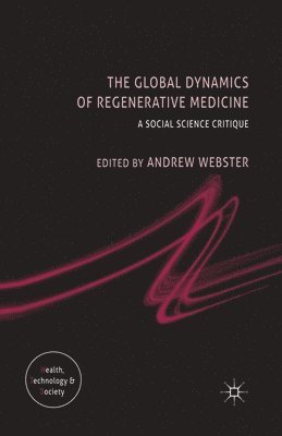 bokomslag Global Dynamics of Regenerative Medicine