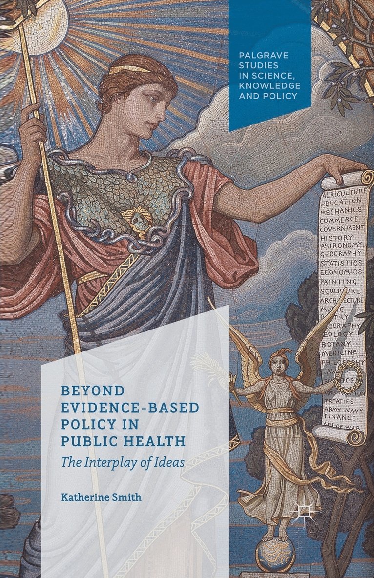 Beyond Evidence Based Policy in Public Health 1