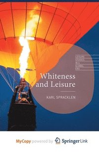 bokomslag Whiteness and Leisure