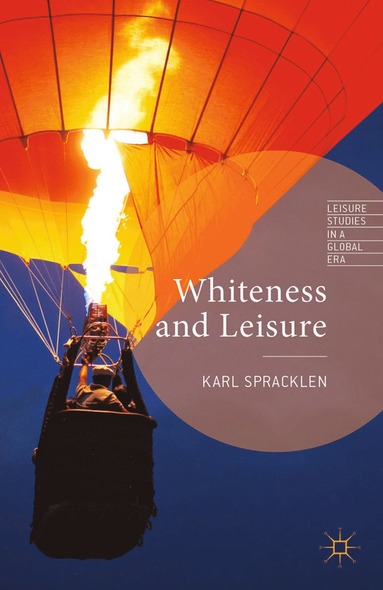 bokomslag Whiteness and Leisure