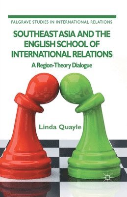 bokomslag Southeast Asia and the English School of International Relations
