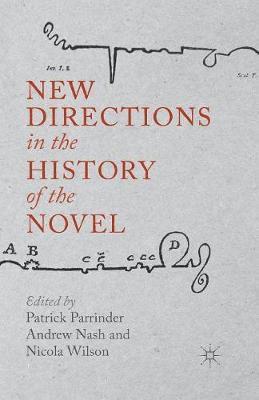 New Directions in the History of the Novel 1