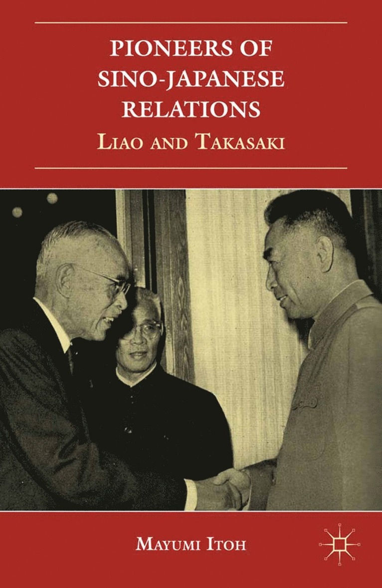 Pioneers of Sino-Japanese Relations