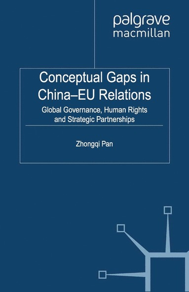 bokomslag Conceptual Gaps in China-EU Relations