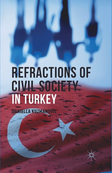 bokomslag Refractions of Civil Society in Turkey