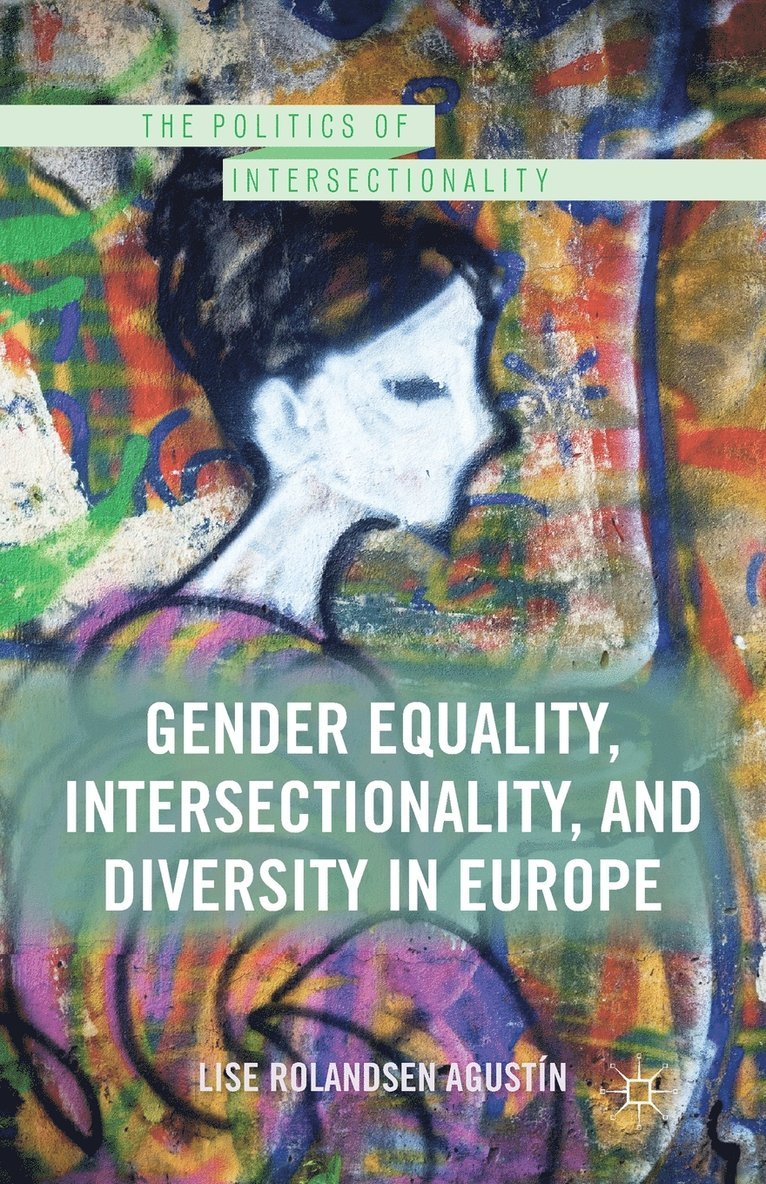 Gender Equality, Intersectionality, and Diversity in Europe 1