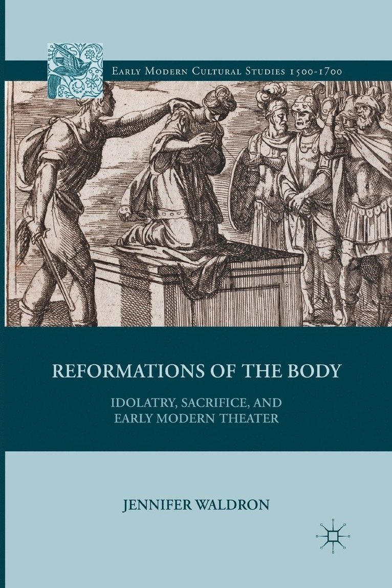 Reformations of the Body 1