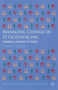 bokomslag Managing Change in IT Outsourcing